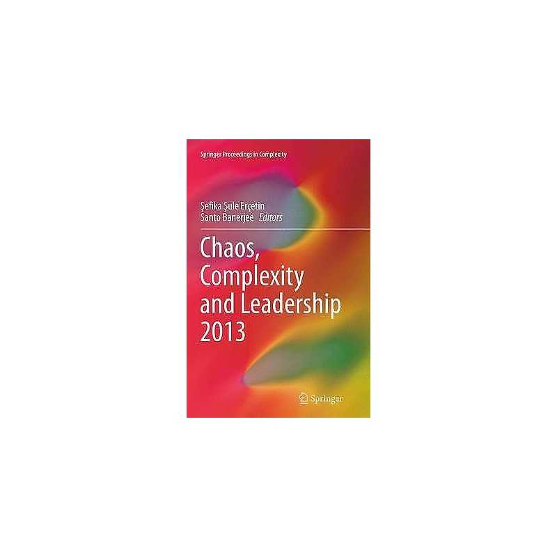 Chaos, Complexity and Leadership 2013 - 9783319349695