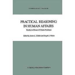 Practical Reasoning in Human Affairs - 9789027722553