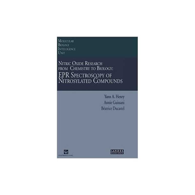 Nitric Oxide Research from Chemistry to Biology: EPR Spectros... - 9780412135613