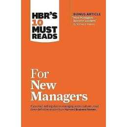 HBRs 10 Must Reads for New Managers (with bonus article How... - 9781633693029
