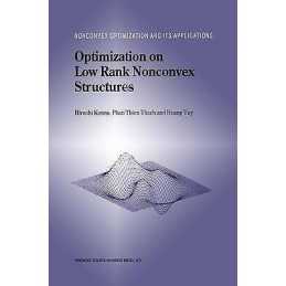 Optimization on Low Rank Nonconvex Structures - 9780792343080