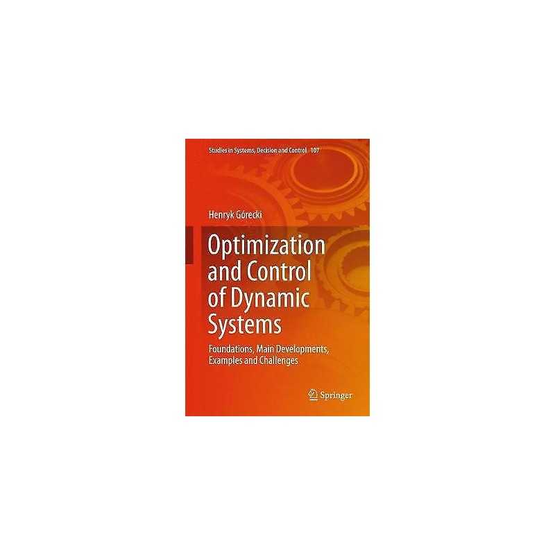 Optimization and Control of Dynamic Systems - 9783319626451