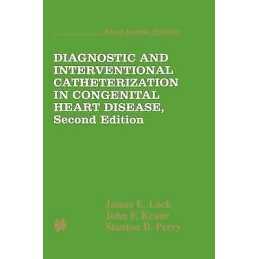 Diagnostic and Interventional Catheterization in Congenital H... - 9780792385974