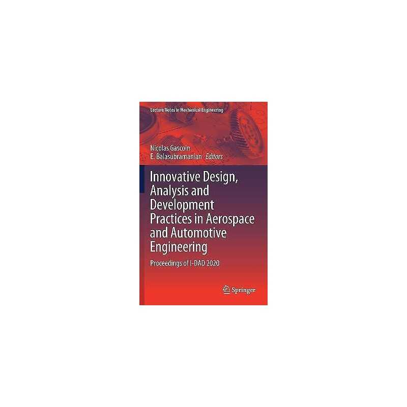 Innovative Design, Analysis and Development Practices in Aero... - 9789811566189