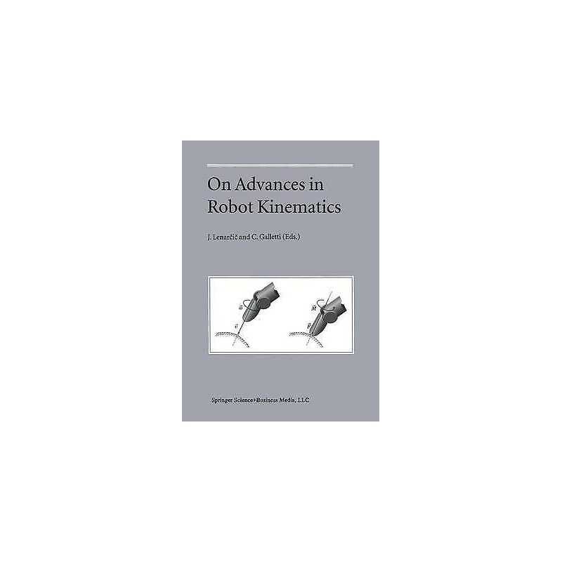 On Advances in Robot Kinematics - 9789048166220