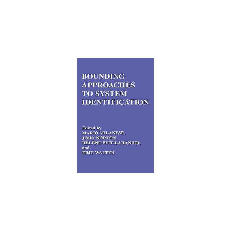 Bounding Approaches to System Identification - 9780306450211