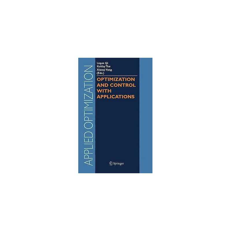 Optimization and Control with Applications - 9781441937094