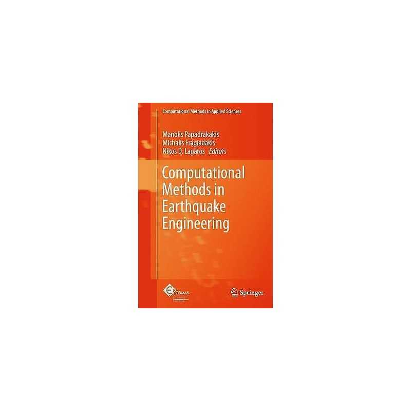 Computational Methods in Earthquake Engineering - 9789400700529