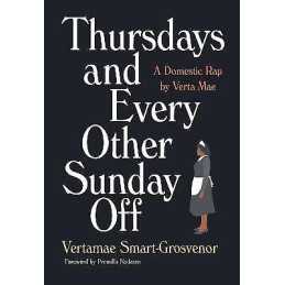 Thursdays and Every Other Sunday Off - 9781517906078