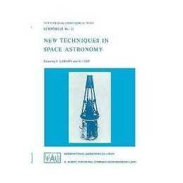 New Techniques in Space Astronomy - 9789027702029