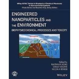 Engineered Nanoparticles and the Environment - 9781119275824