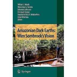 Amazonian Dark Earths: Wim Sombroeks Vision - 9789048180547