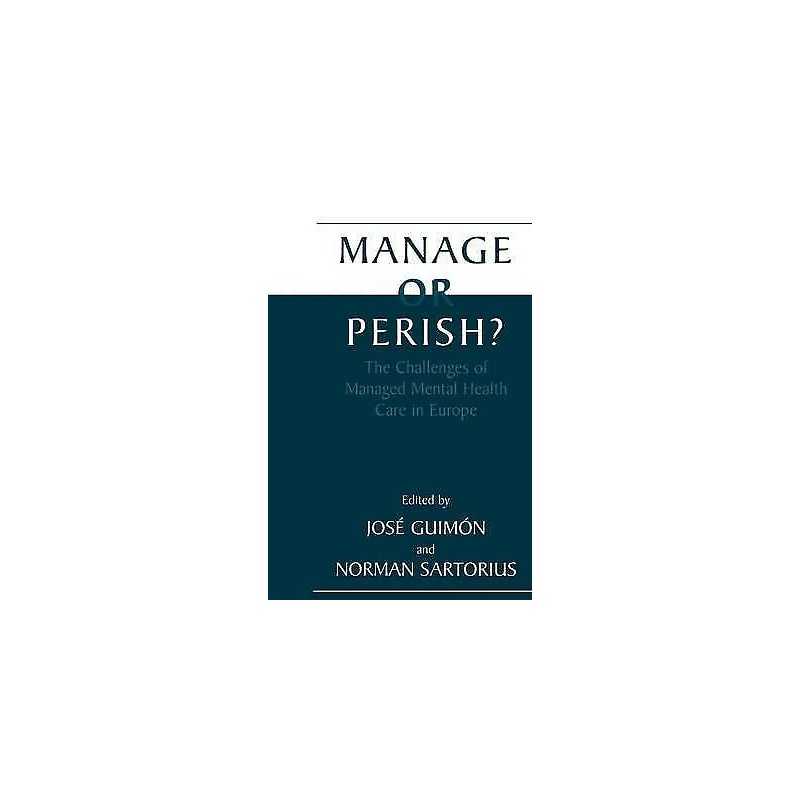 Manage or Perish? - 9780306462108