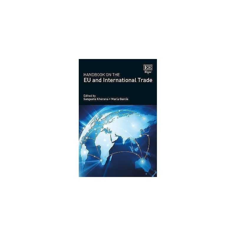 Handbook on the EU and International Trade - 9781785367465