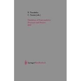 Simulation of Semiconductor Processes and Devices 2001 - 9783211837085