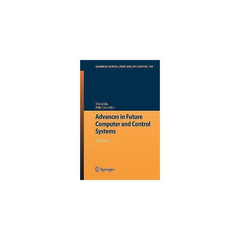 Advances in Future Computer and Control Systems - 9783642293894