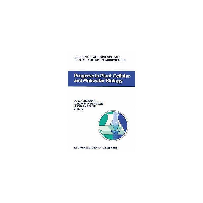 Progress in Plant Cellular and Molecular Biology - 9780792308737