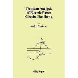 Transient Analysis of Electric Power Circuits Handbook - 9780387287973