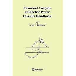 Transient Analysis of Electric Power Circuits Handbook - 9781441939555
