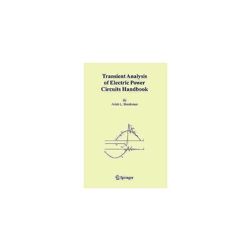 Transient Analysis of Electric Power Circuits Handbook - 9781441939555