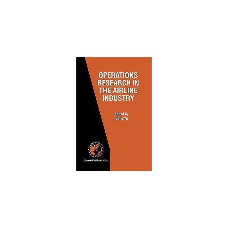 Operations Research in the Airline Industry - 9780792380399