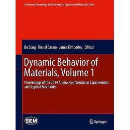 Dynamic Behavior of Materials, Volume 1 - 9783319069944