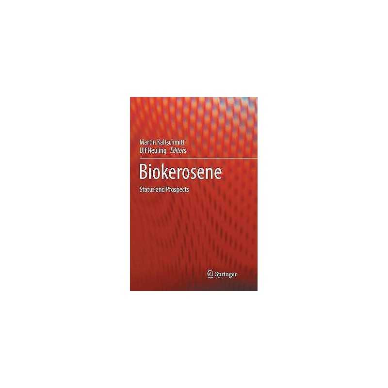 Biokerosene - 9783662571064
