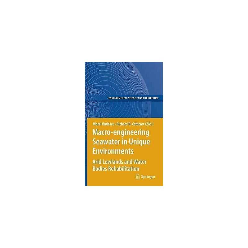 Macro-engineering Seawater in Unique Environments - 9783642147784