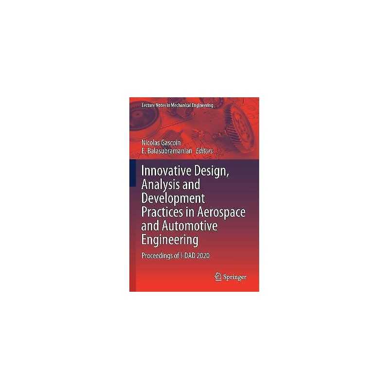 Innovative Design, Analysis and Development Practices in Aero... - 9789811566219