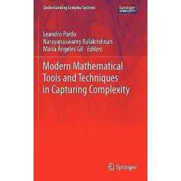 Modern Mathematical Tools and Techniques in Capturing Complexity - 9783642208522