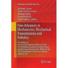 New Advances in Mechanisms, Mechanical Transmissions and Robo... - 9783319832968