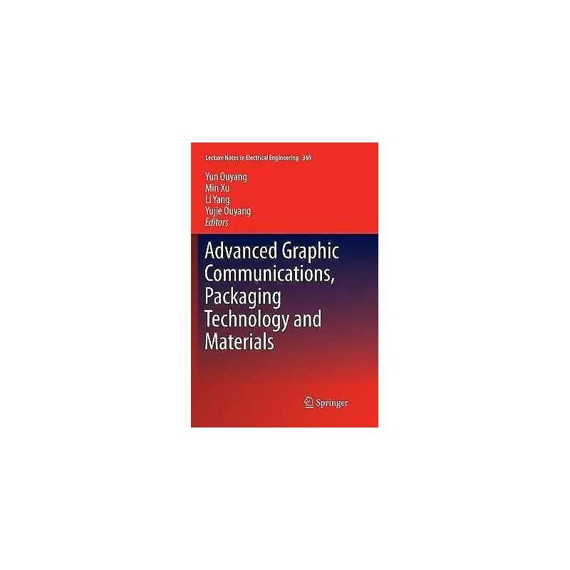 Advanced Graphic Communications, Packaging Technology and Mat... - 9789811090783