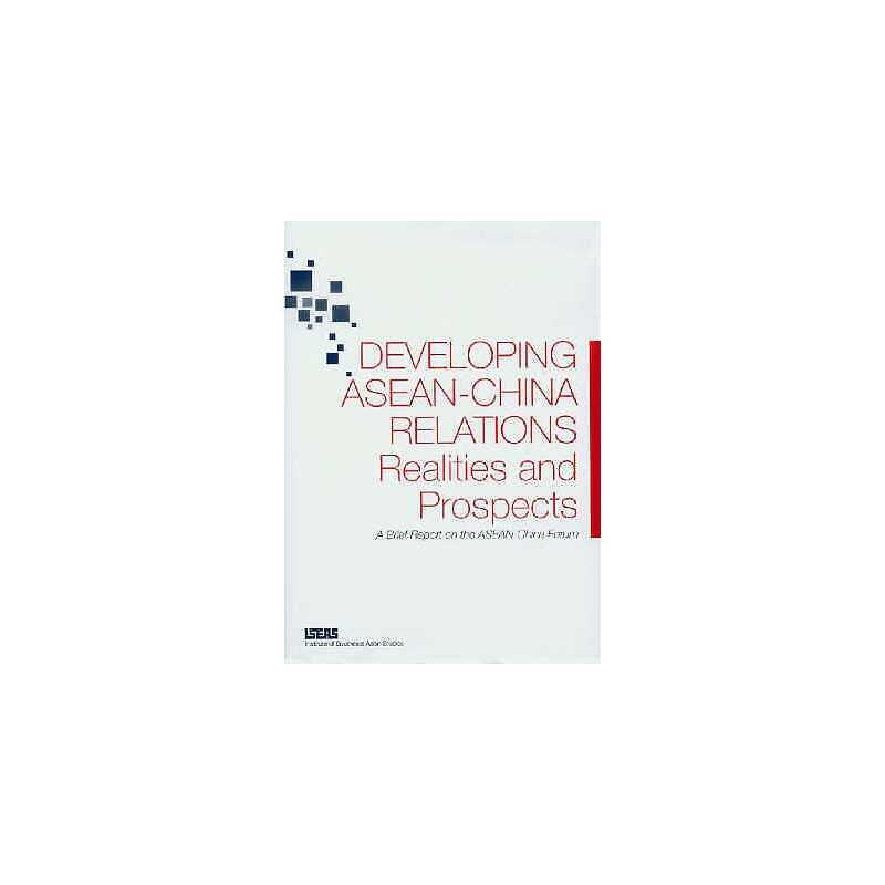 Developing ASEAN-China Relations - 9789812302847