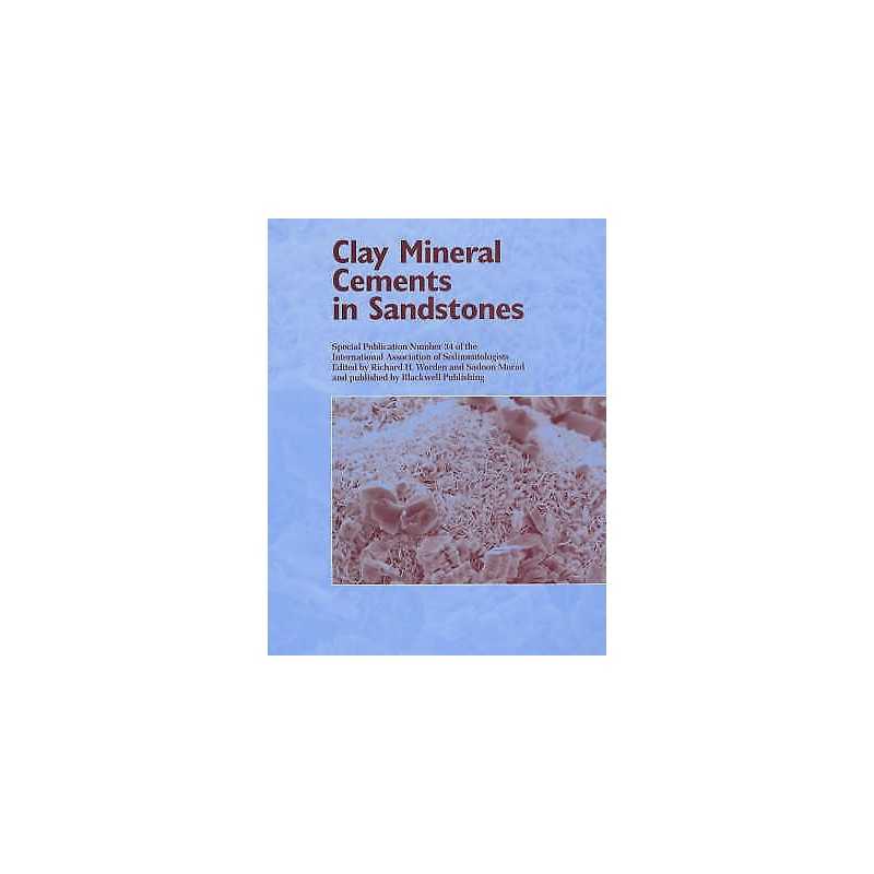 Clay Mineral Cements in Sandstones - 9781405105873