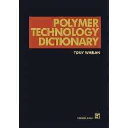 Polymer Technology Dictionary - 9789401045643