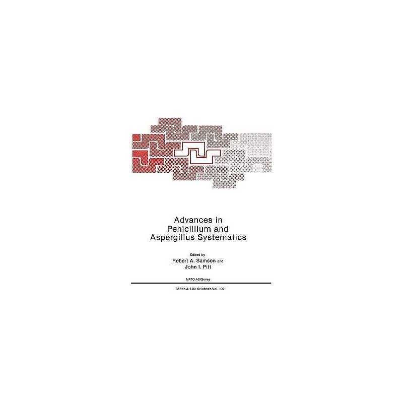 Advances in Penicillium and Aspergillus Systematics - 9781441932044