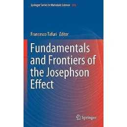 Fundamentals and Frontiers of the Josephson Effect - 9783030207243