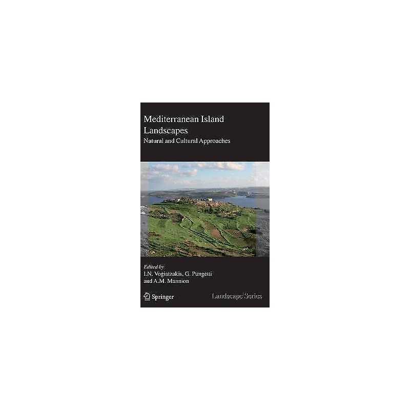 Mediterranean Island Landscapes - 9781402050633
