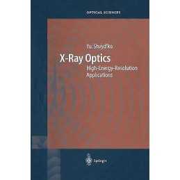 X-Ray Optics - 9783642059926