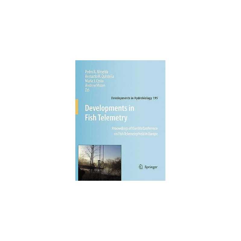 Developments in Fish Telemetry - 9789048175789