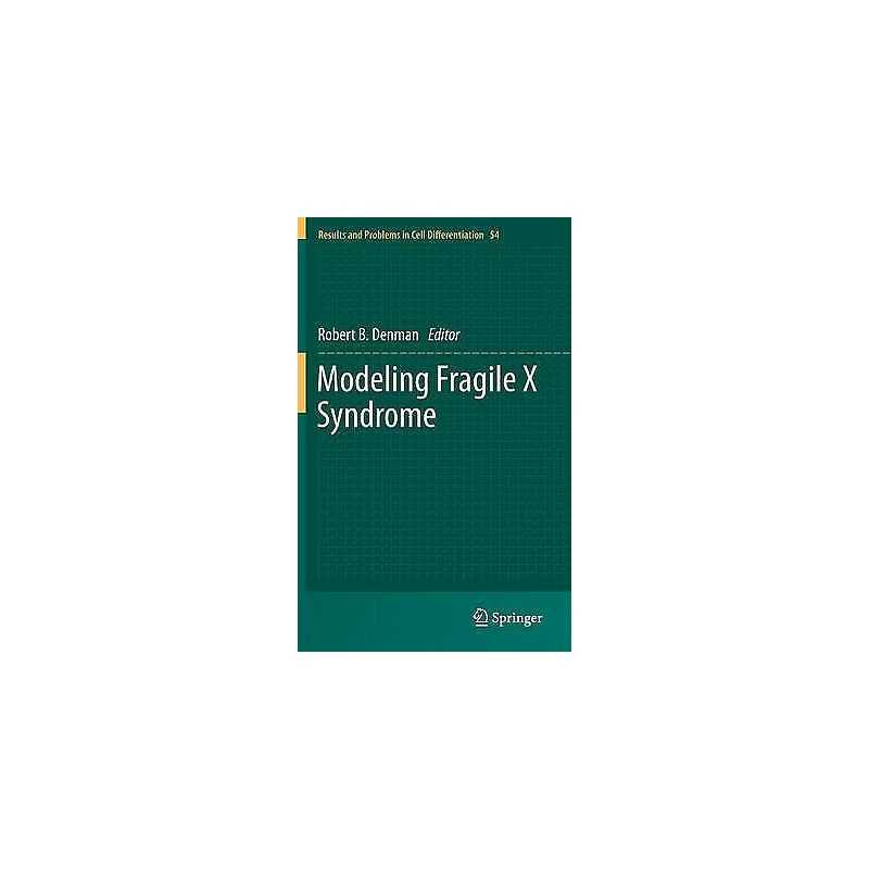 Modeling Fragile X Syndrome - 9783642216480