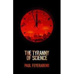 The Tyranny of Science - 9780745651903