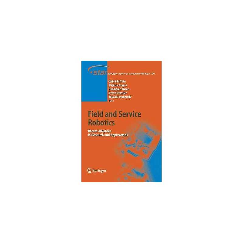 Field and Service Robotics - 9783540328018