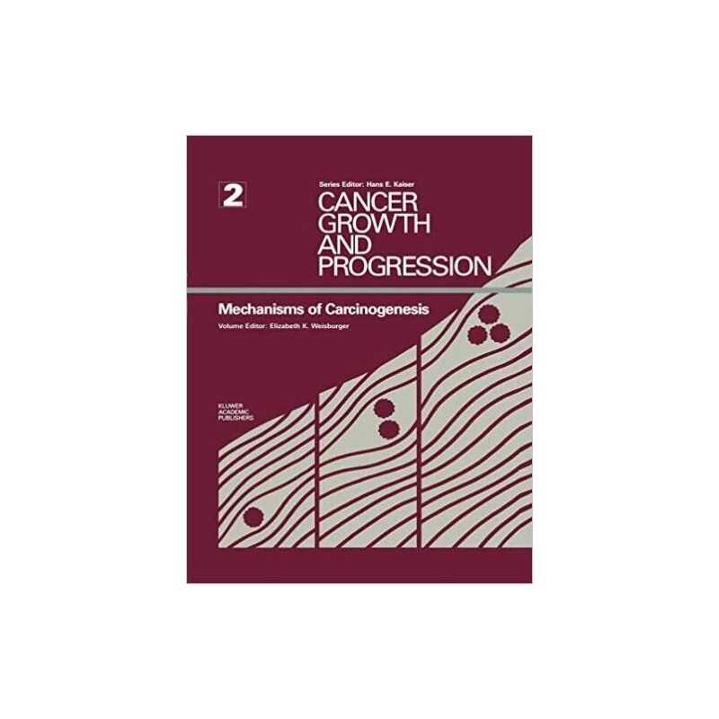 Mechanisms of Carcinogenesis - 9780898389913