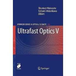 Ultrafast Optics V - 9781489995681