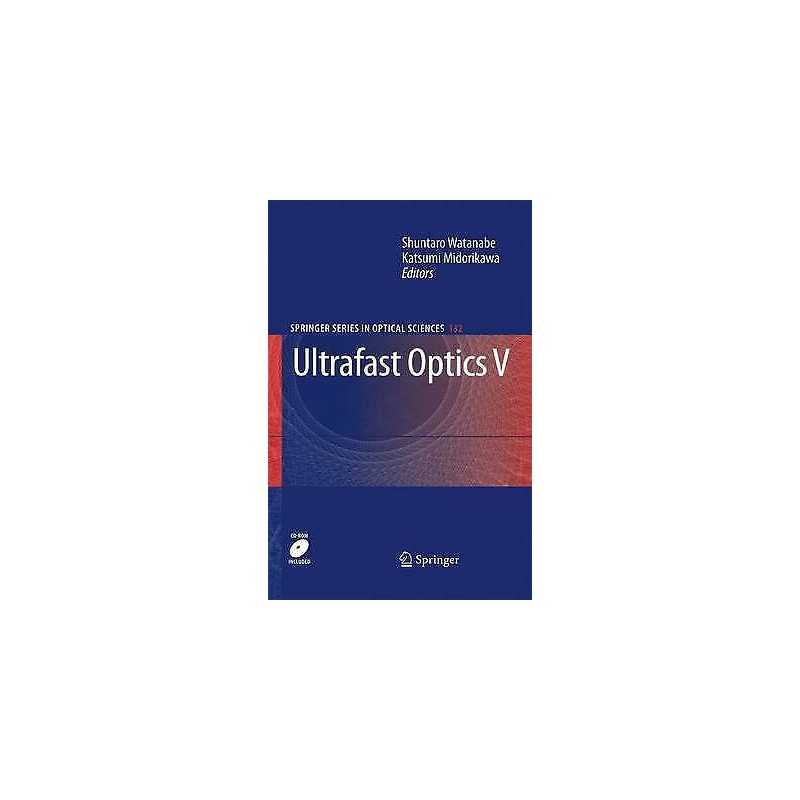 Ultrafast Optics V - 9781489995681