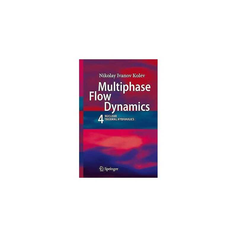 Multiphase Flow Dynamics 4 - 9783642100932