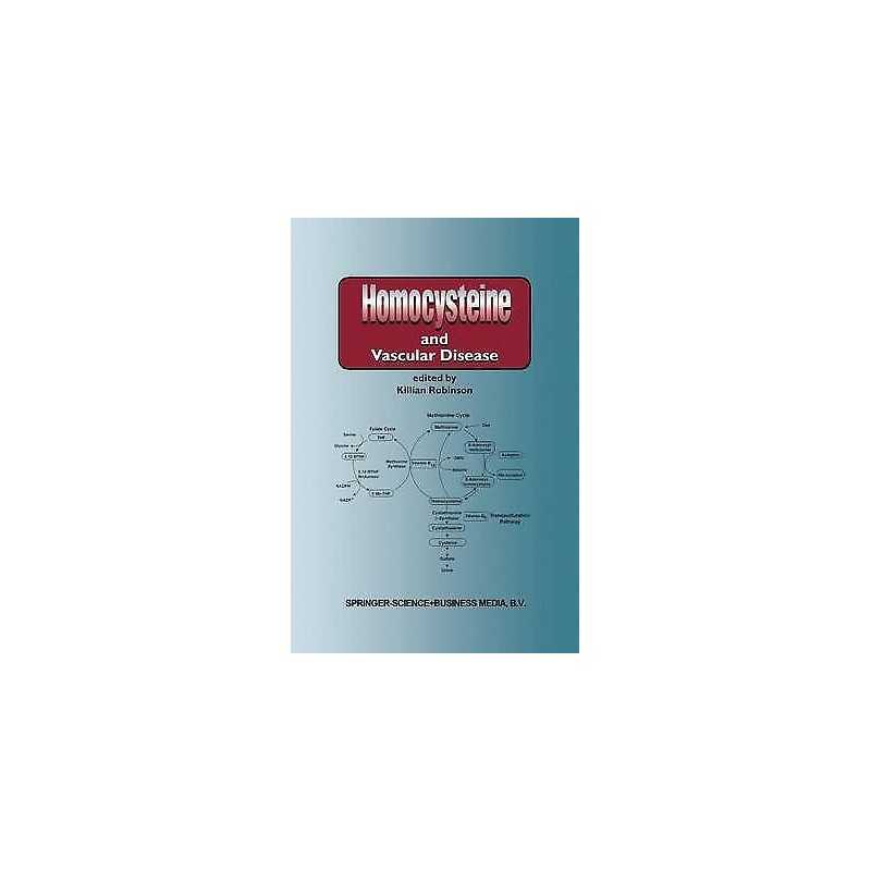 Homocysteine and Vascular Disease - 9780792362487