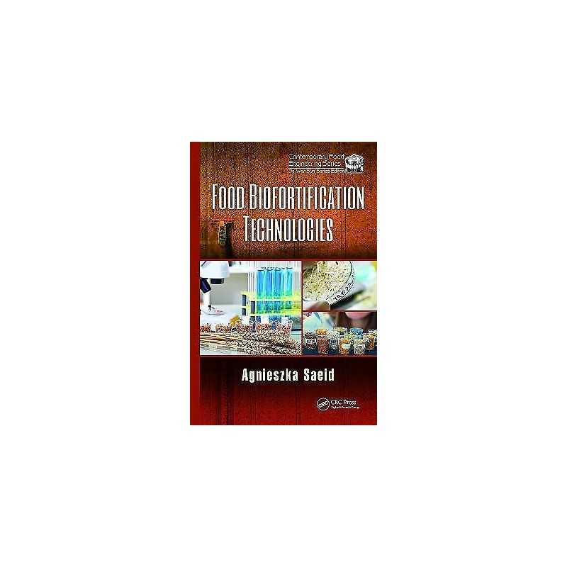 Food Biofortification Technologies - 9781498756594