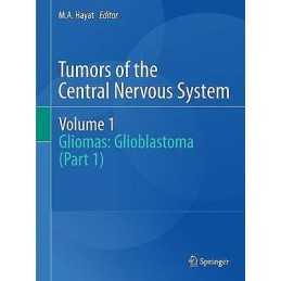 Tumors of the Central Nervous System, Volume 1 - 9789400735583